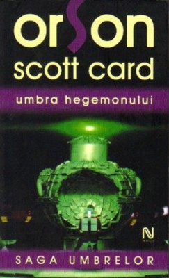 Orson Scott Card - Umbra Hegemonului ( SAGA UMBRELOR # 2 ) foto