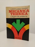 Mecanica tehnicaCulegere de probleme. Statica si cinematica