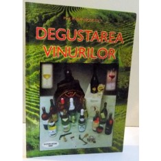 DEGUSTAREA VINURILOR de RADU NICOLESCU , 2000
