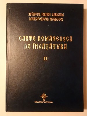 Varlaam - Carte rom&amp;acirc;nească de &amp;icirc;nvățătură (II. Textul) (Roza V&amp;acirc;nturilor, 2011) foto