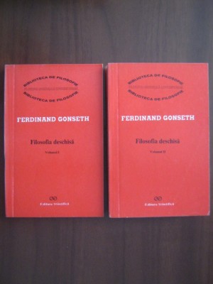 Ferdinand Gonseth - Filosofia deschisa (2 volume) foto