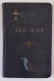 JESUS EN MOI par GUSTAVE VILLEFRANCHE S. J , 1926