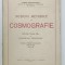 NOTIUNI METODICE DE COSMOGRAFIE , PENTRU CLASA VII -A A SCOALELOR SECUNDARE de CONST. PARVULESCU , 1937