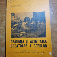 revista de pedagogie - gradinita si activitatea creatoare a copiilor - anul 1978