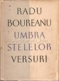 Cumpara ieftin Umbra Stelelor. Versuri - Radu Boureanu