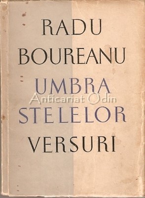 Umbra Stelelor. Versuri - Radu Boureanu foto