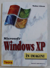 MICROSOFT WINDOWS XP IN IMAGINI de WALTER GLENN , 2003 foto