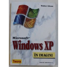 MICROSOFT WINDOWS XP IN IMAGINI de WALTER GLENN , 2003