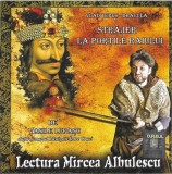 Vasile Lupașc Lectura Mircea Albulescu - Vlad Țepeș -Dracula Străjer La Porțile Raiului, CD