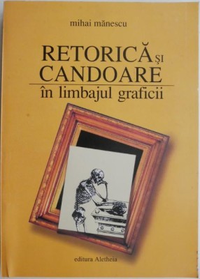 Retorica si candoare in limbajul graficii &amp;ndash; Mihai Manescu foto