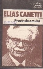 Provincia Omului - Insemnari 1942-1972 (Elias Canetti) foto