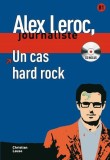 Alex Leroc Un cas hard rock Livre + CD B1 Christian Lause Maison des Langues Cursuri Limbi straine