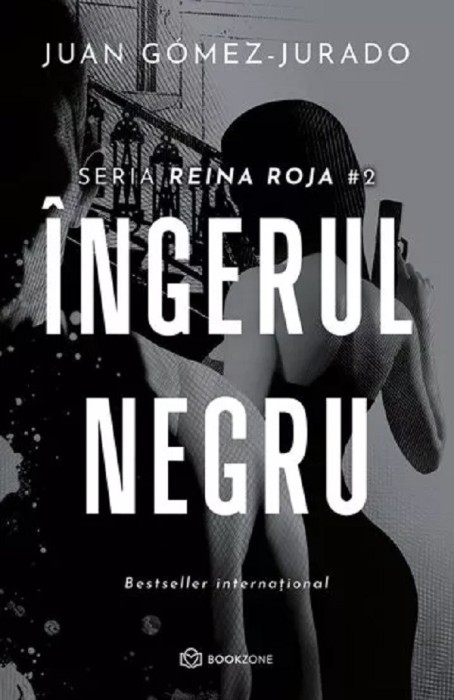 Ingerul Negru, Juan Gomez-Jurado - Editura Bookzone