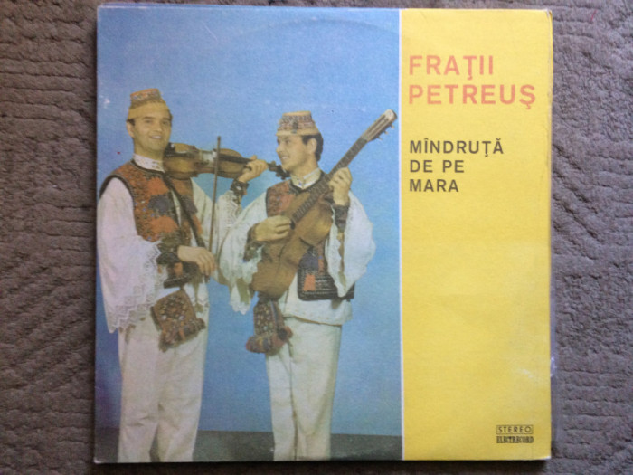 FRATII PETREUS mandruta de pe mara disc vinyl lp muzica populara STEPE01213 VG++