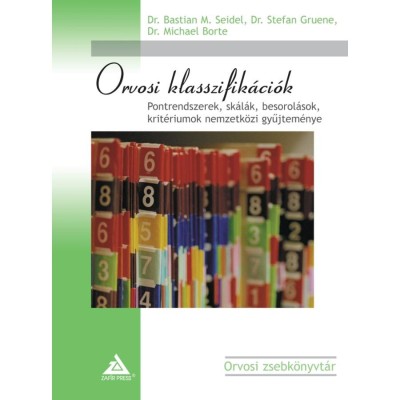 Orvosi klasszifik&amp;aacute;ci&amp;oacute;k - Orvosi zsebk&amp;ouml;nyvt&amp;aacute;r foto