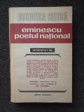 EMINESCU POETUL NATIONAL (Biblioteca Critica)