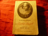 Stefan Zweig - Maria Stuart -Ed.Cugetarea cca.1933,trad. E.Relgis ,496 pag.