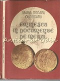 Cumpara ieftin Eminescu In Documente De Metal - Maria Dogaru, Ioan Dogaru