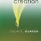 Christ and Creation: The Didsbury Lectures, 1990