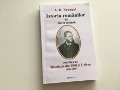 A.D. XENOPOL,ISTORIA ROM&Acirc;NILOR XII REVOLUTIA DIN 1948 SI UNIREA-DUPA EDITIA 1896