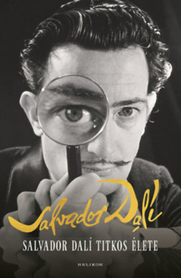 Salvador Dal&amp;iacute; titkos &amp;eacute;lete - Salvador Dali foto