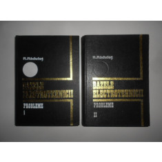 Remus Radulet - Bazele Electrotehnicii 2 volume (1981, editie cartonata)