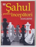 DK , SAHUL PENTRU INCEPATORI de MICHAEL BASMAN , 2022