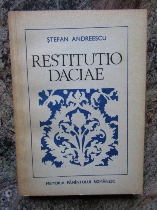 RESTITUTIO DACIAE de STEFAN ANDREESCU, BUC. 1980