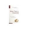 More Than a Carpenter