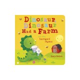 Dinosaur, Dinosaur Had a Farm