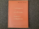 CULEGERE DE PROBLEME DE FUNCTII COMPLEXE, Marius Stoka