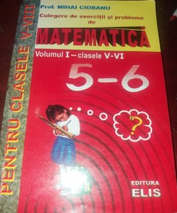 Culegere De Exercitii Si Probleme De Matematica Mihai Ciobanu Clasele V Vi Okazii Ro