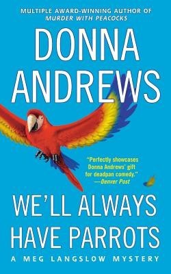 We&amp;#039;ll Always Have Parrots foto