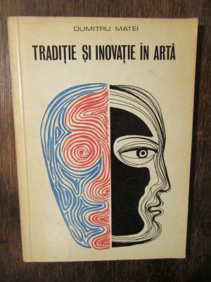Tradiție și inovație &amp;icirc;n artă - Dumitru Matei foto