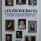 LES EDITOCRATES - OU COMMENT DE - PRESQUE - TOUT EN RACONTANT - VRAIMENT - N &#039; IMPORTE QUOI par MONA CHOLLET ...MATHIAS REYMOND , 2009