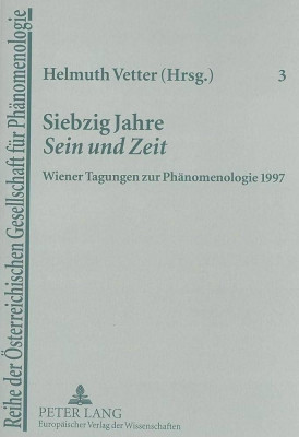 Siebzig Jahre Sein und Zeit/ Helmuth Vetter (hrsg.) foto