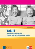 Fabuli - Paperback brosat - Jutta Douvitsas-Gamst, Sigrid Xanthos-Kretzschmer - Klett Sprachen