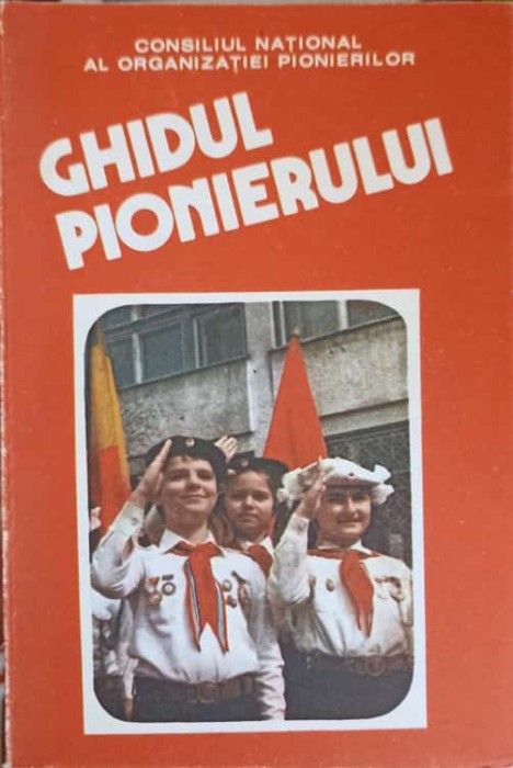 GHIDUL PIONIERULUI (PRIMELE 16 PAGINI RUPTE)-COLECTIV-223652