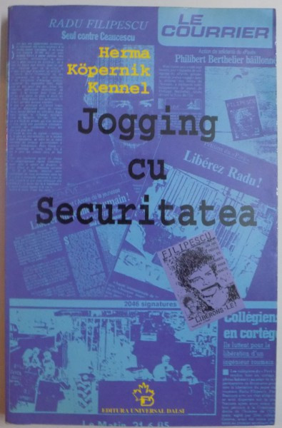 JOGGING CU SECURITATEA de HERMA KOPERNIK KENNEL , 1998, PREFATA DE ANA BLANDIANA