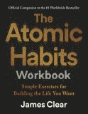 The Atomic Habits Workbook : Official Companion to the #1 Worldwide Bestseller, SAS Gardners EU