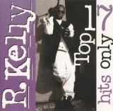 R. Kelly - Top 17 Hits Only, CD
