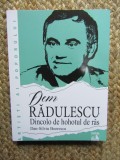 Dem Radulescu. Dincolo de hohotul de ras - Dan-Silviu Boerescu