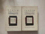 Teatru american contemporan 2 vol. - O&#039;Neill, Miller, Albee, Saroyan