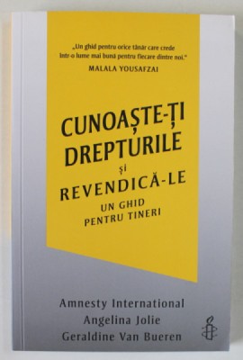 CUNOASTE - TI DREPTURILE SI REVENDICA - LE , UN GHID PENTRU TINERI de ANGELINA JOLIE ... GERALDINE VAN BUEREN , 2022 foto