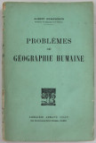 PROBLEMES DE GEOGRAPHIE HUMAINE par ALBERT DEMANGEON, 1942