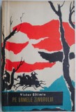 Pe urmele Zimbrului - Victor Eftimiu - Studii Literare, Carte de Anticariat