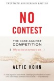 No Contest: The Case Against Competition