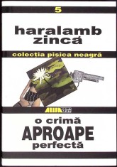 O CRIMA APROAPE PERFECTA-HARALAMB ZINCA-267888