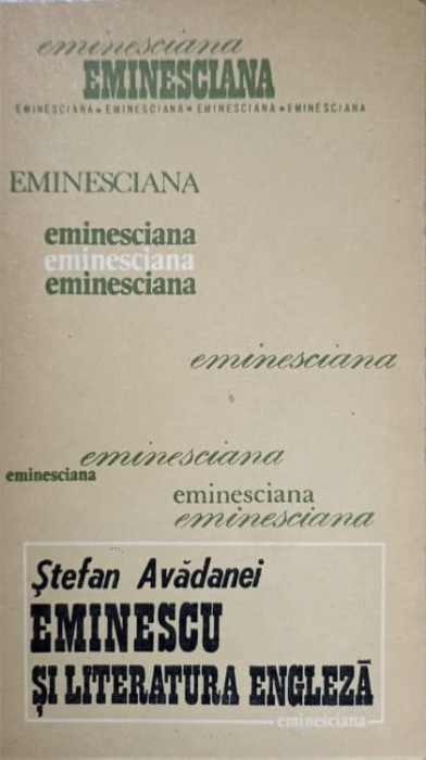 EMINESCU SI LITERATURA ENGLEZA-STEFAN AVADANEI-236264