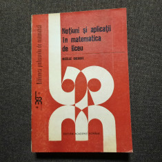 NOTIUNI SI APLICATII IN MATEMATICA DE LICEU NICOLAE GHERGHE